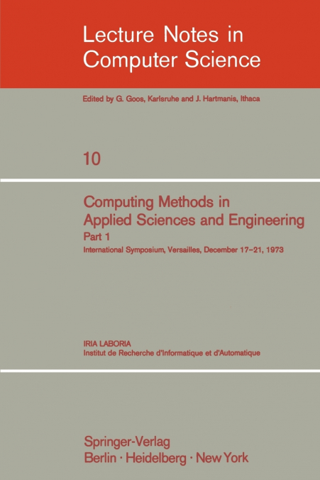 Computing Methods in Applied Sciences and Engineering. International Symposium, Versailles, December 17-21, 1973