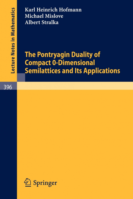 The Pontryagin Duality of Compact O-Dimensional Semilattices and Its Applications