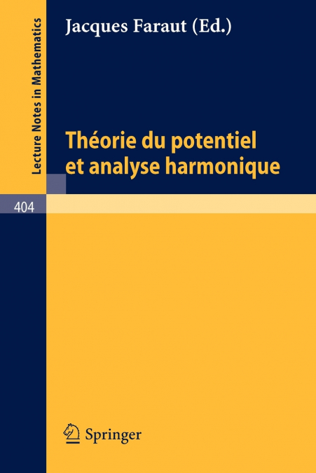 Theorie du Potentiel et Analyse Harmonique