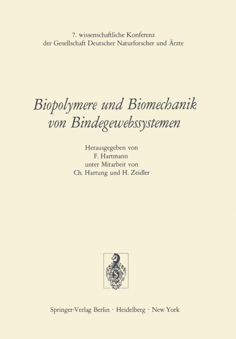 Biopolymere und Biomechanik von Bindegewebssystemen