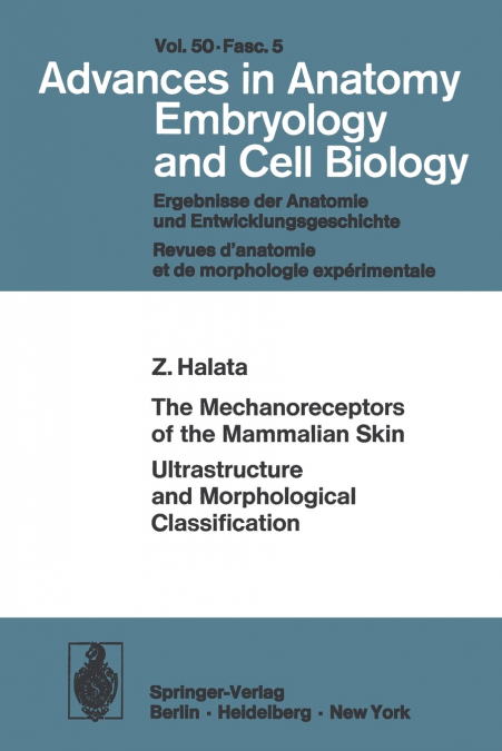 The Mechanoreceptors of the Mammalian Skin Ultrastructure and Morphological Classification