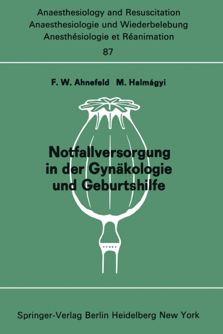 Notfallversorgung in der Gynäkologie und Geburtshilfe
