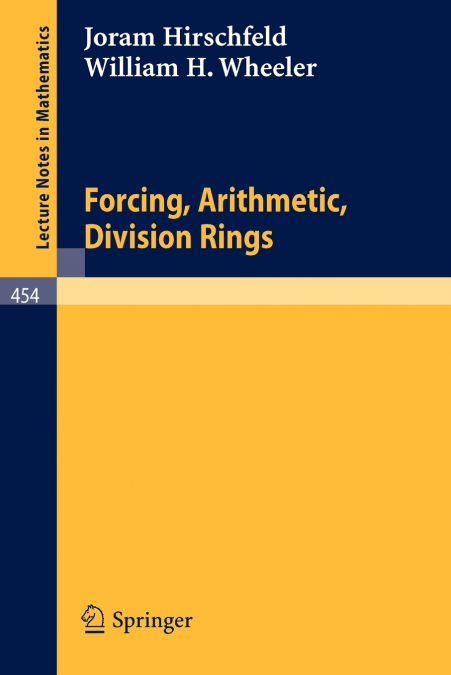 Forcing, Arithmetic, Division Rings