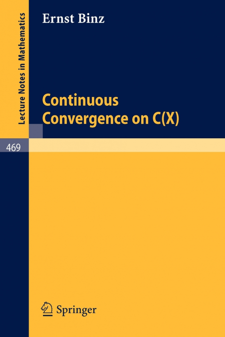 Continuous Convergence on C(x)