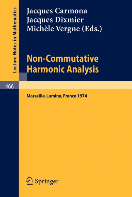 Non-Commutative Harmonic Analysis