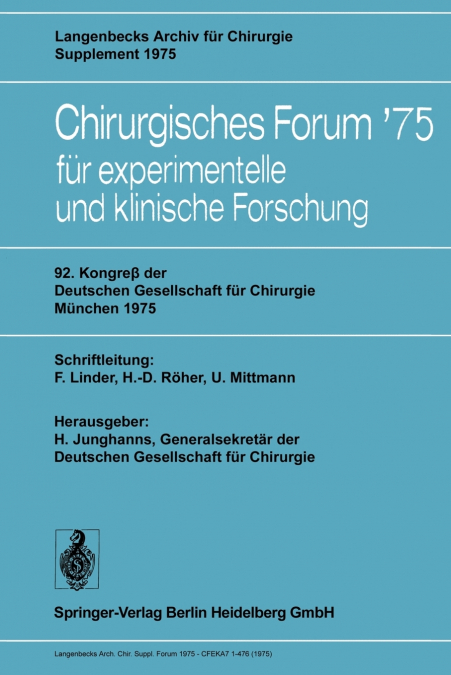 92. Kongreß der Deutschen Gesellschaft für Chirurgie, München, 7.-10. Mai 1975