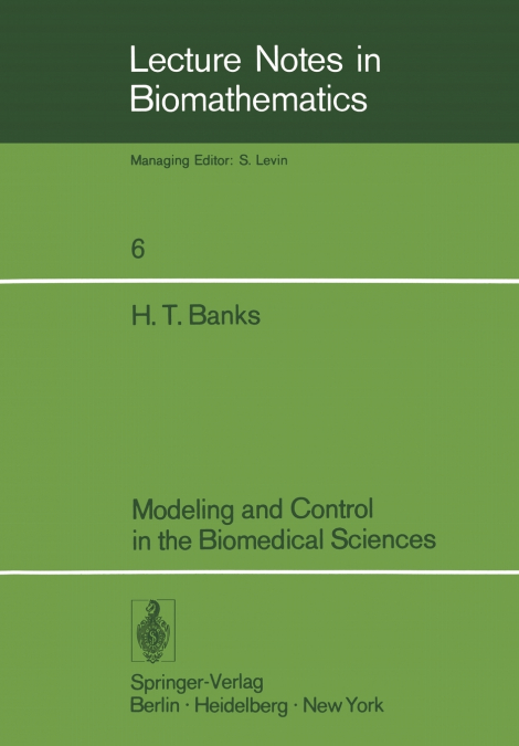 Modeling and Control in the Biomedical Sciences