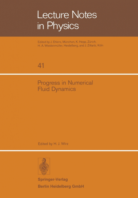 Progress in Numerical Fluid Dynamics