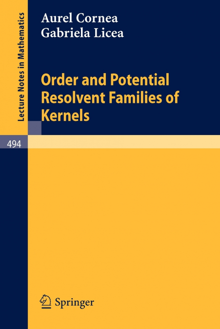 Order and Potential Resolvent Families of Kernels