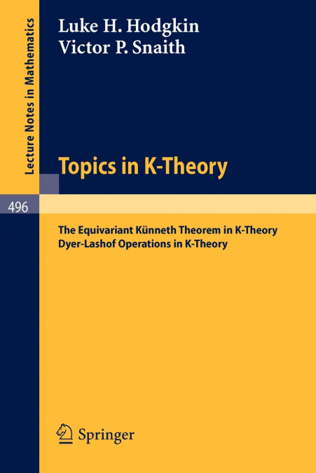 Topics in K-Theory