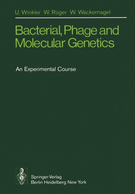 Bacterial, Phage and Molecular Genetics