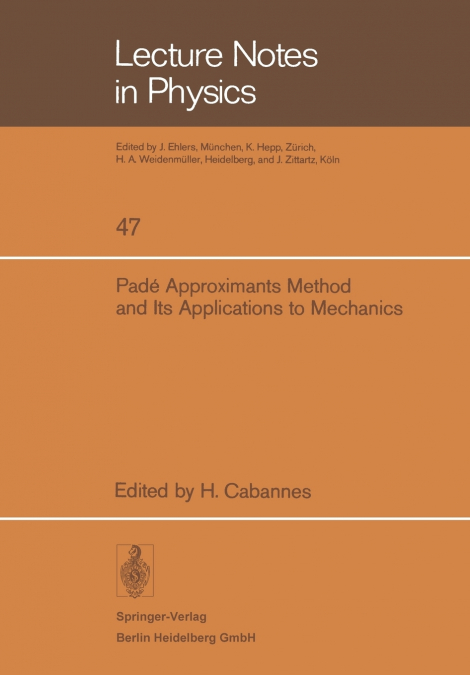 Pade Approximants Method and Its Applications to Mechanics