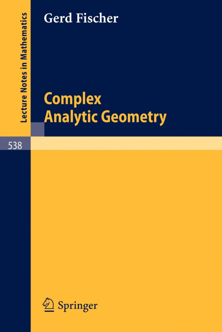 Complex Analytic Geometry