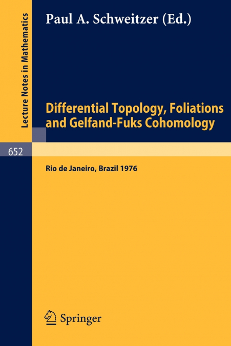 Differential Topology, Foliations and Gelfand-Fuks Cohomology