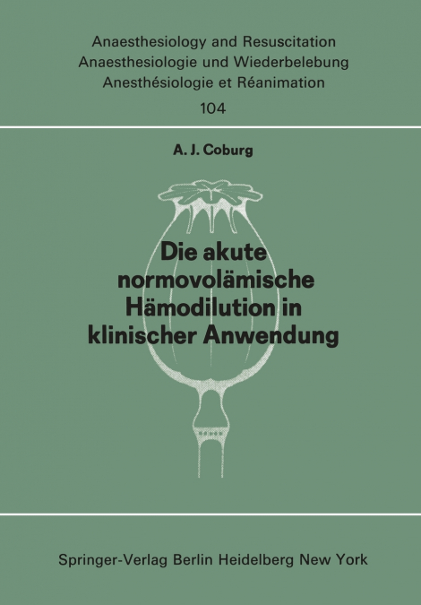 Die akute normo-volämische Hämodilution in klinischer Anwendung