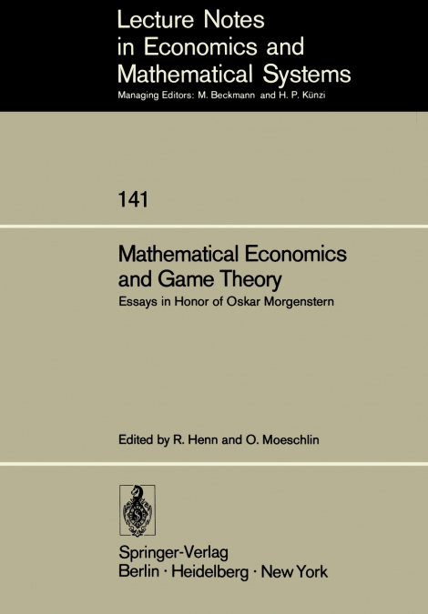 Mathematical Economics and Game Theory