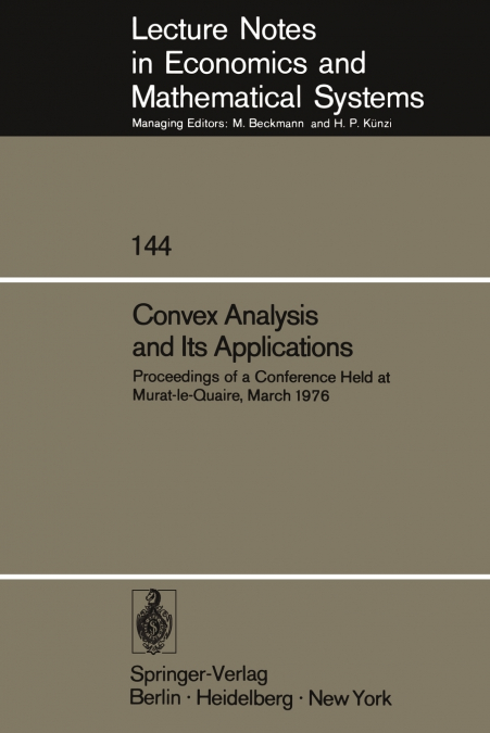 Convex Analysis and Its Applications
