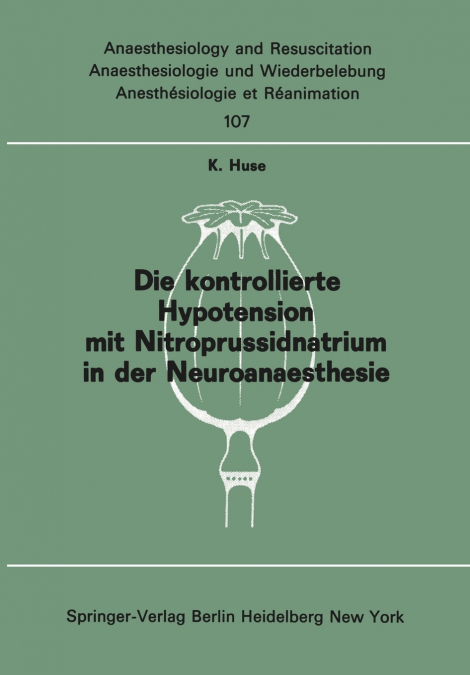 Die kontrollierte Hypotension mit Nitroprussidnatrium in der Neuroanaesthesie