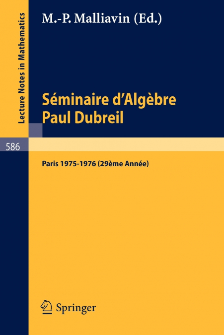 Séminaire d’Algèbre Paul Dubreil