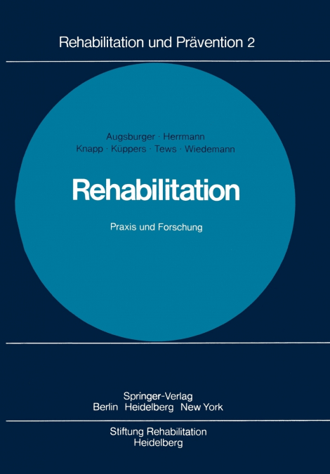 Rehabilitation Praxis Und Forschung