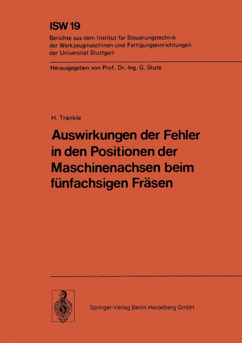 Auswirkungen der Fehler in den Positionen der Maschinenachsen beim fünfachsigen Fräsen