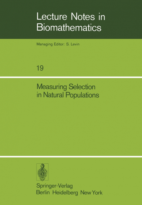 Measuring Selection in Natural Populations
