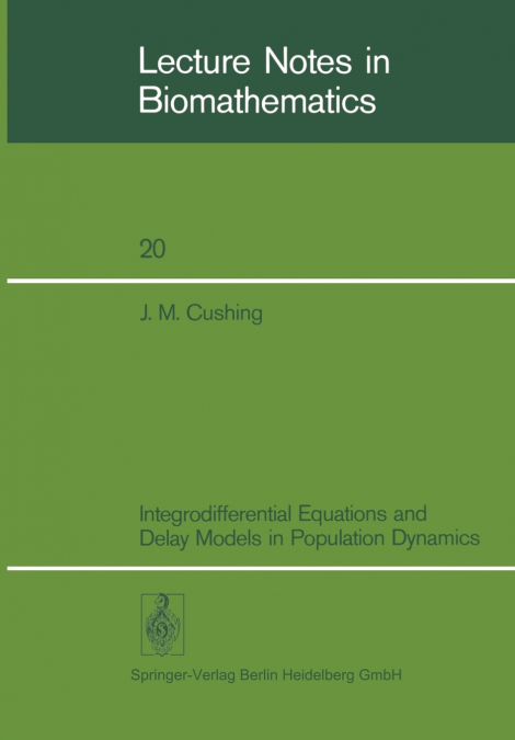Integrodifferential Equations and Delay Models in Population Dynamics