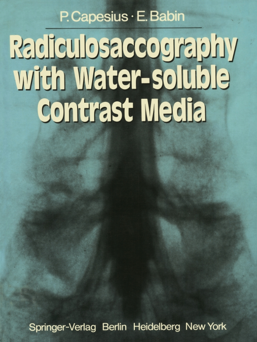 Radiculosaccography with Water-Soluble Contrast Media