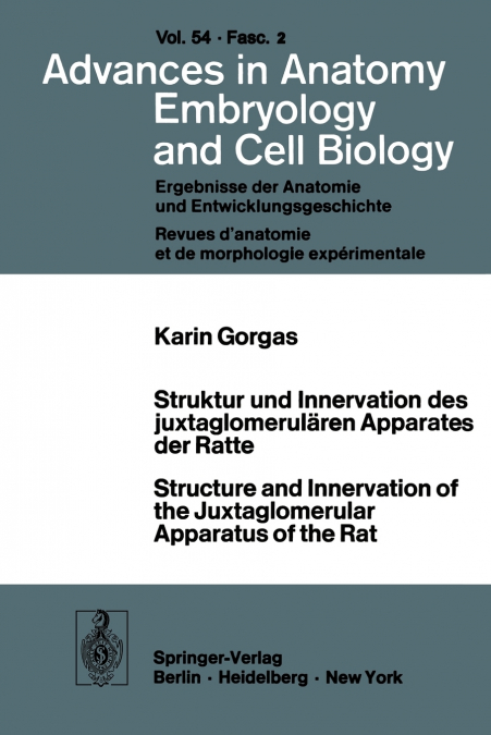 Struktur und Innervation des juxtaglomerulären Apparates der Ratte / Structure and Innervation of the Juxtaglomerular Apparatus of the Rat