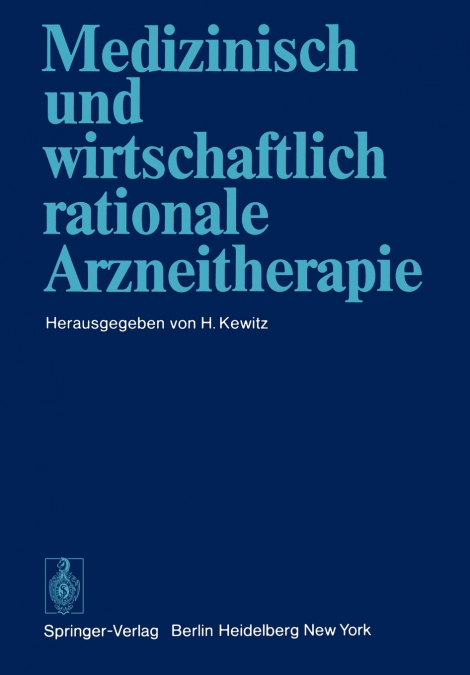 Medizinisch und wirtschaftlich rationale Arzneitherapie