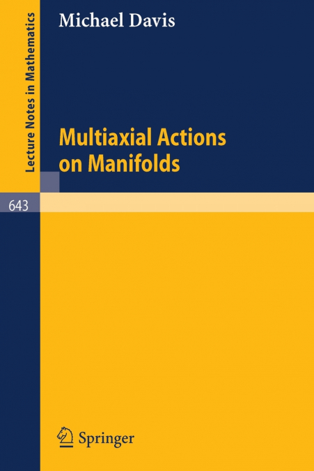 Multiaxial Actions on Manifolds