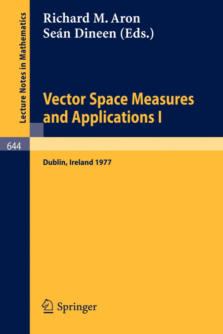 Vector Space Measures and Applications I