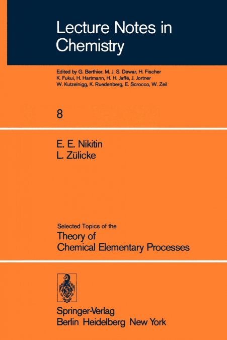 Selected Topics of the Theory of Chemical Elementary Processes