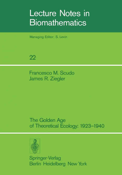 The Golden Age of Theoretical Ecology