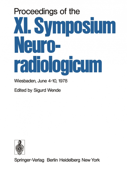 Proceedings of the XI. Symposium Neuroradiologicum