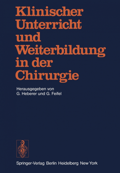 Klinischer Unterricht und Weiterbildung in der Chirurgie