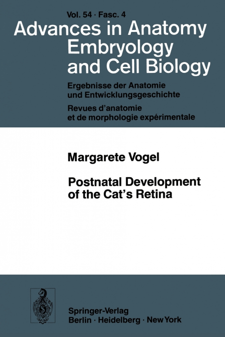 Postnatal Development of the Cat’s Retina