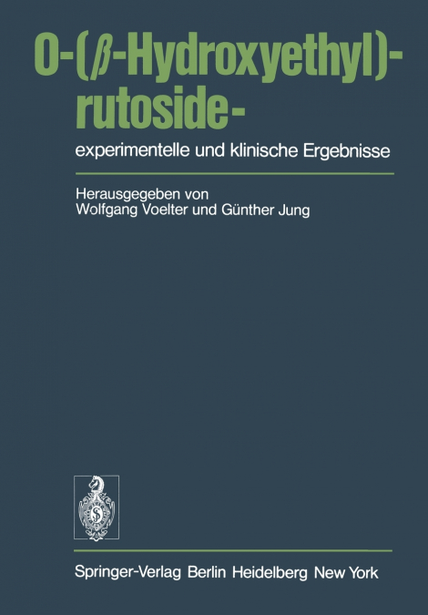 O-(β-Hydroxyethyl)-rutoside-experimentelle und klinische Ergebnisse