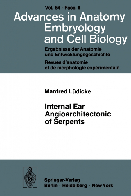 Internal Ear Angioarchitectonic of Serpents