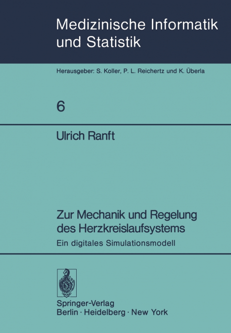 Zur Mechanik und Regelung des Herzkreislaufsystems
