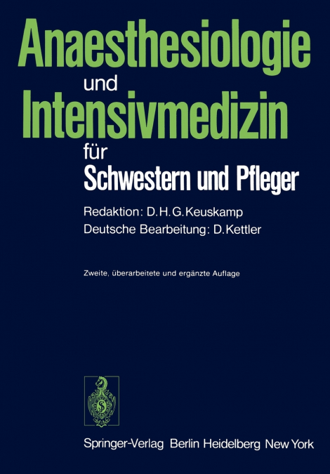 Anaesthesiologie und Intensivmedizin für Schwestern und Pfleger