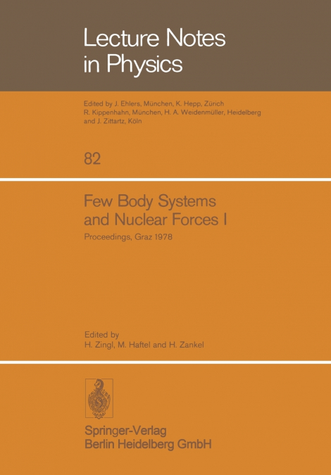 Few Body Systems and Nuclear Forces I