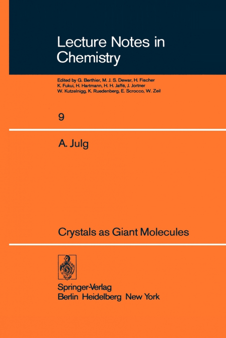 Crystals as Giant Molecules