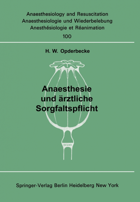 Anaesthesie und ärztliche Sorgfaltspflicht