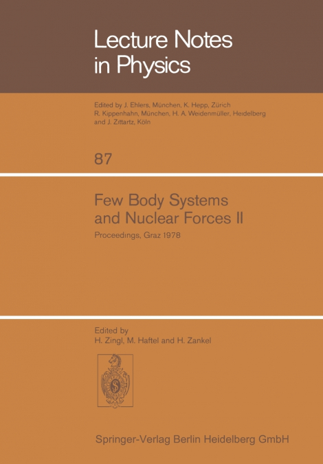Few Body Systems and Nuclear Forces II