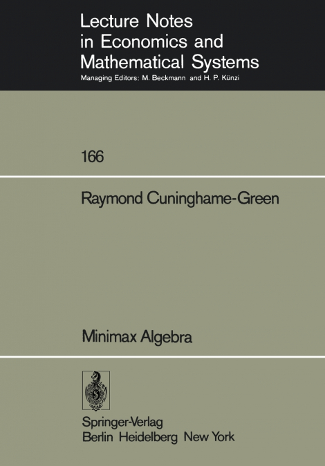 Minimax Algebra