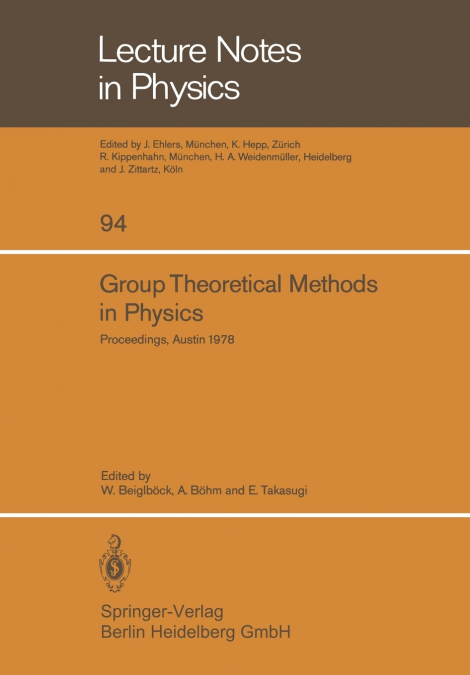 Group Theoretical Methods in Physics