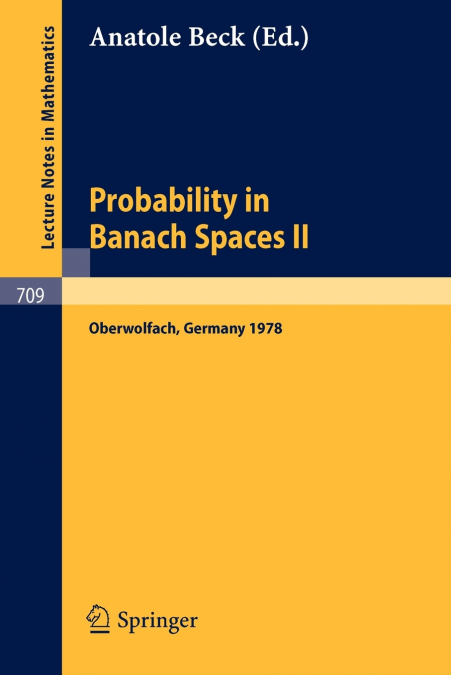 Probability in Banach Spaces II