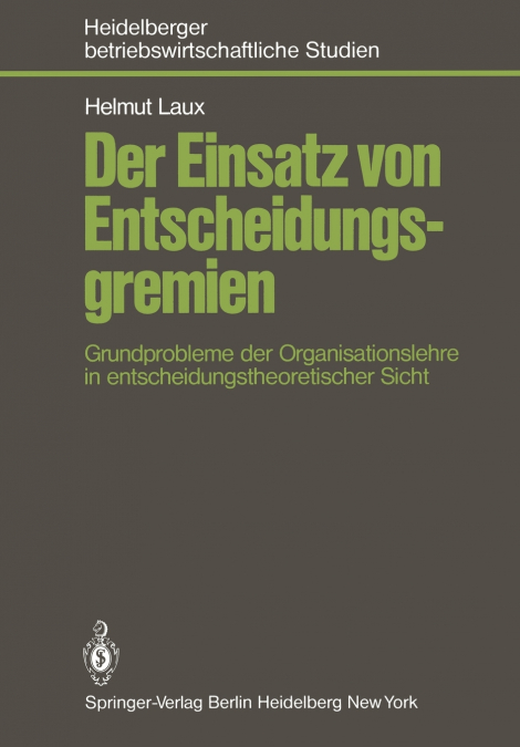 Der Einsatz von Entscheidungsgremien