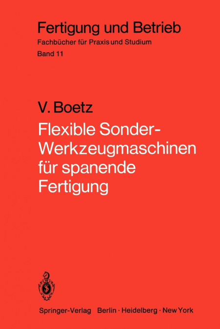 Flexible Sonder-Werkzeugmaschinen für spanende Fertigung